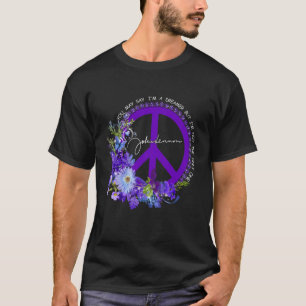 Friede, den Sie vielleicht sagen, ich bin ein Träu T-Shirt
