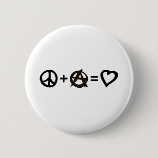 Frieden + Anarchie = Liebe Button
