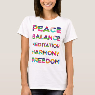 Frieden Balance Meditation Harmonie Freiheit T-Shirt