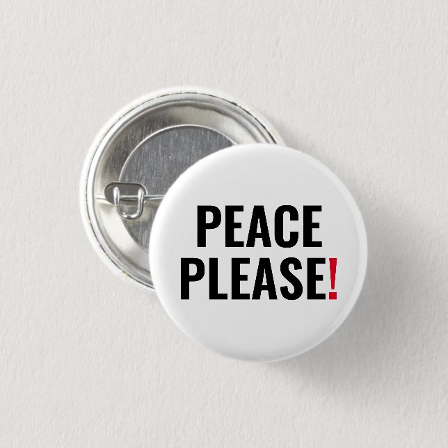 Frieden bitte weißer schwarzer Text gegen Krieg Pr Button (Vorne & Hinten)