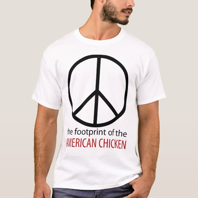 Frieden: Der Abdruck des amerikanischen Huhns T-Shirt (Vorderseite)