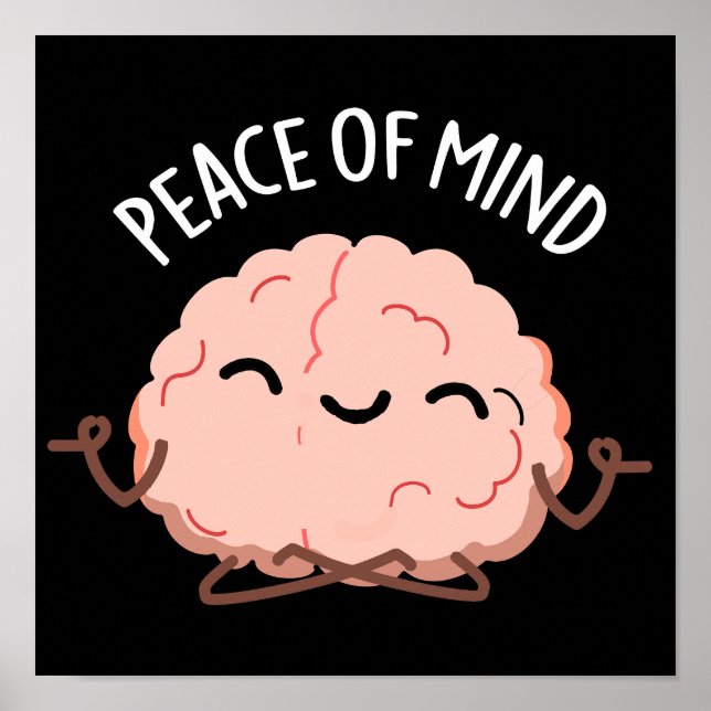 Frieden des Geistes Funny Brain Meditation Pun Dar Poster (Vorne)