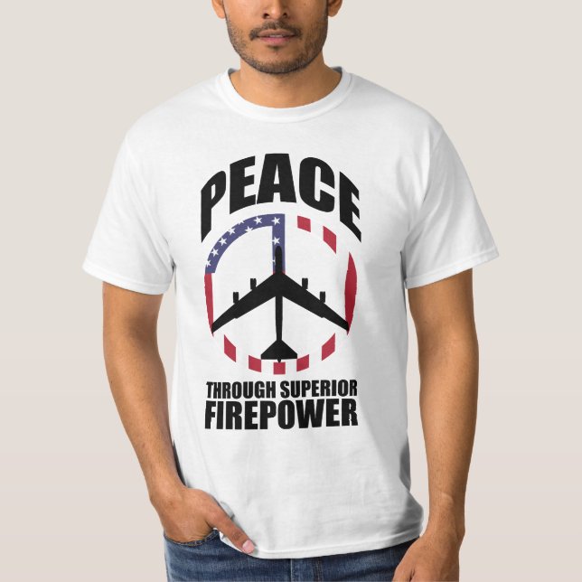 Frieden durch überlegene Feuerkraft 2010 T-Shirt (Vorderseite)
