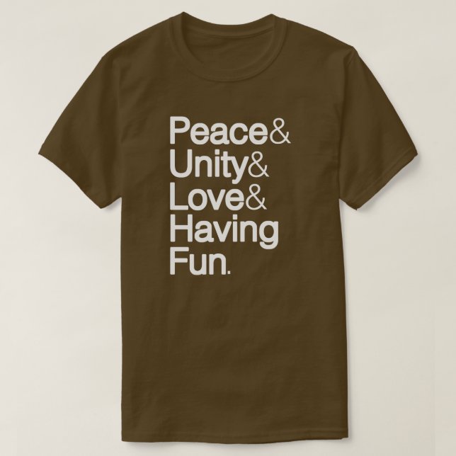 Frieden & Einheit & Liebe & Spaß T-Shirt (Design vorne)