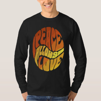 Frieden ermöglicht Liebe T-Shirt