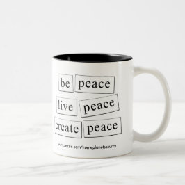 Frieden - Frieden leben - Frieden schaffen Zweifarbige Tasse