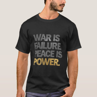 Frieden ist Macht – Anti-Weltkriegs-Typografie-Shi T-Shirt