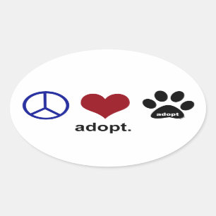 Frieden, Liebe, adoptieren Ovaler Aufkleber