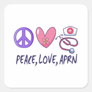 Frieden Liebe APRN Quadratischer Aufkleber