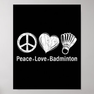 Frieden Liebe Badminton Lustiger Sport Spieler Tra Poster