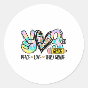 Frieden Liebe Dritte Klasse Lustige Tie Dye Schüle Runder Aufkleber