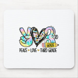 Frieden Liebe Dritte Klasse Lustiger Tie Dye Schül Mousepad