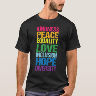 Frieden Liebe Einbeziehung Gleichstellung Diversit T-Shirt
