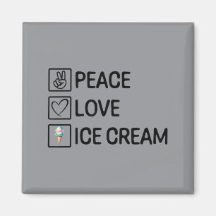 Frieden Liebe Eiscreme Lustige Eiscreme Liebhaber Magnet