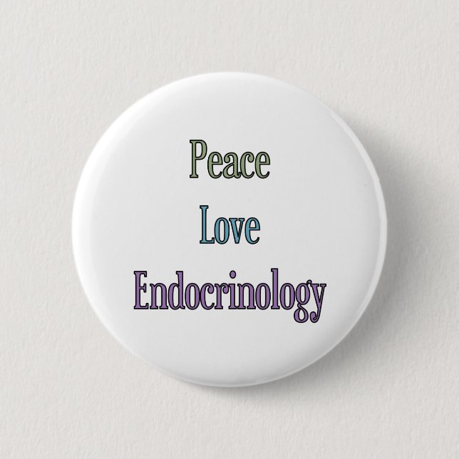 Frieden, Liebe, Endokrinologie Button (Vorderseite)