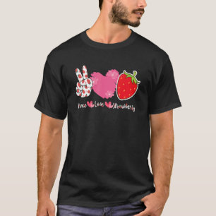 Frieden Liebe Erdbeerbauer Erdbeeren Beere F T-Shirt