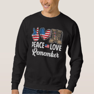 Frieden Liebe Erinnern Kampfstiefel USA-Flagge Vet Sweatshirt