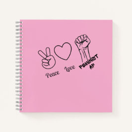 Frieden, Liebe, Feminist AF - Notebook Notizbuch
