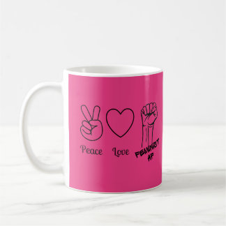 Frieden, Liebe, Feministin AF - heiß rosa Tasse
