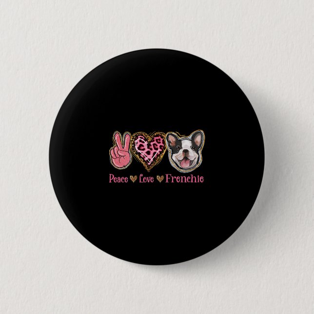 Frieden Liebe Frenchie Spaß Hund Mama Muttertag  Button (Vorderseite)