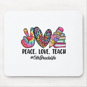 Frieden Liebe Fünfte Klasse Lehrer Mädchen Team 5. Mousepad