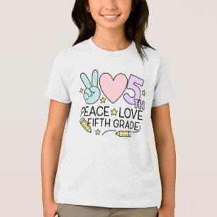 Frieden Liebe Fünfte Klasse Mädchen Zurück zur Sch Tri-Blend Shirt