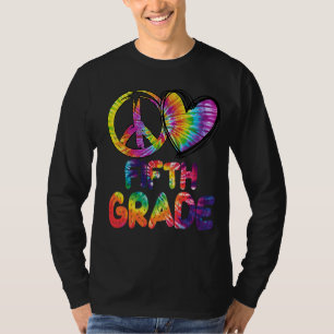 Frieden Liebe Fünfte Klasse Tie Dye Hallo Fünfte K T-Shirt