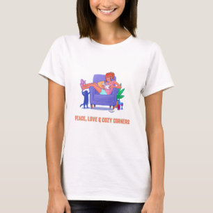 Frieden, Liebe & Gemütliche Ecken Gemütliches Ästh T-Shirt