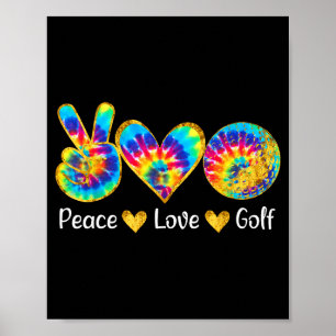 Frieden Liebe Golf Lustige Tie Dye Golf Liebhaber Poster