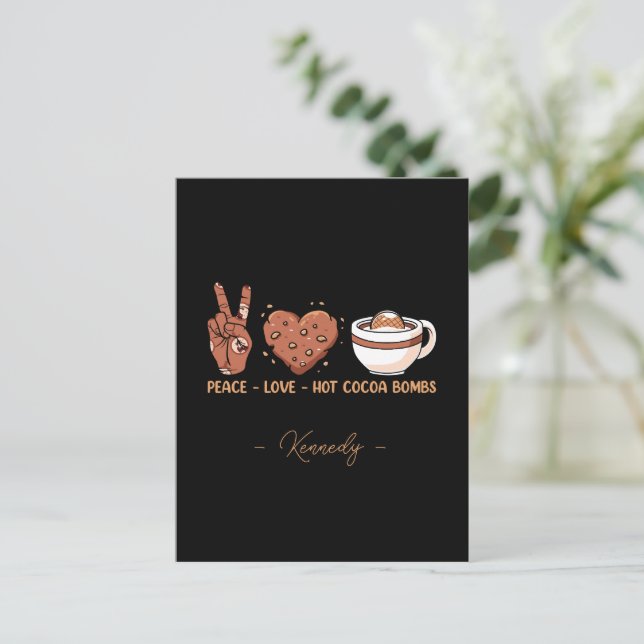 Frieden - Liebe - heiße Kakaobomben Postkarte (Stehend Vorderseite)