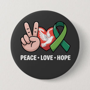 Frieden Liebe Hoffnung - Grüne Schleife - Bewussts Button
