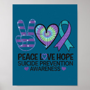 Frieden Liebe Hoffnung Selbstmordprävention Tie Dy Poster