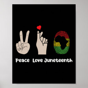 Frieden Liebe Juneteenth Schwarze Geschichte Fraue Poster