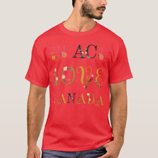 Frieden Liebe Kanada Familie T-Shirt