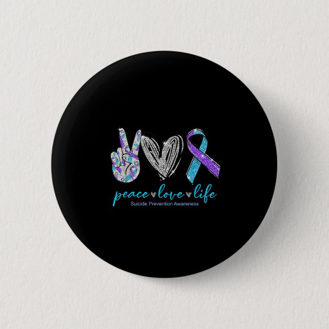 Frieden Liebe Leben Selbstmordpräventionsbewusstse Button (Vorderseite)