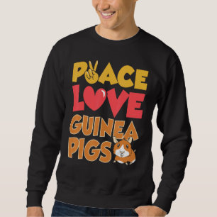 Frieden Liebe Meerschweinchen für Meerschweinchen Sweatshirt