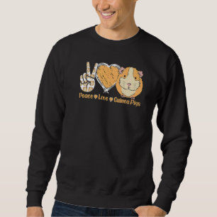 Frieden Liebe Meerschweinchen Guinea 1 Sweatshirt