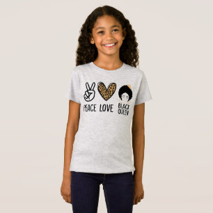 Frieden Liebe Schwarze Königin Leopard Schwarze Fr T-Shirt