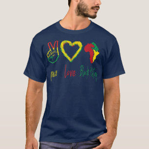 Frieden, Liebe, Schwarzgeschichte Monat Schwarzer T-Shirt