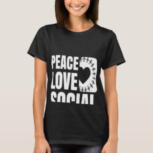 Frieden Liebe Sozialarbeit für alle Sozialarbeiter T-Shirt