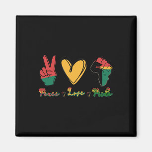 Frieden Liebe Stolz Ich bin Schwarzer Geschichtsmo Magnet