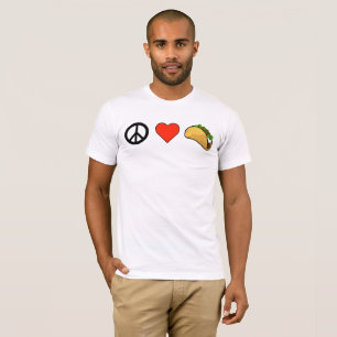 Frieden, Liebe, Taco-T - Shirt