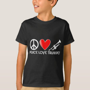 Frieden, Liebe, Trompete T-Shirt
