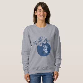 Frieden, Liebe und Freude Sweatshirt