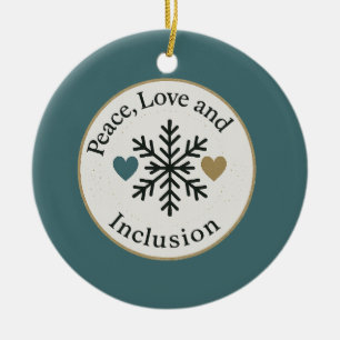 Frieden, Liebe und Inklusion Personalisiertes We Keramik Ornament