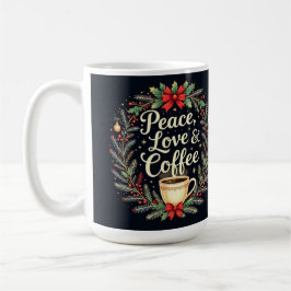 Frieden Liebe und Kaffee Kaffeetasse