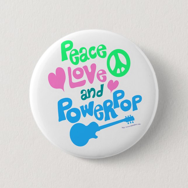 Frieden, Liebe und Powerpop Button (Vorderseite)