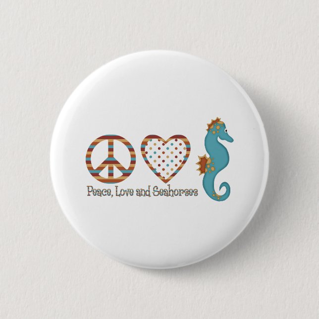 Frieden, Liebe und Seepferde Button (Vorderseite)