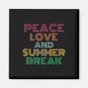 Frieden Liebe Und Sommerferien Lehrer Lustig Retro Magnet