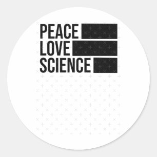 Frieden Liebe und Wissenschaft! Aufkleber